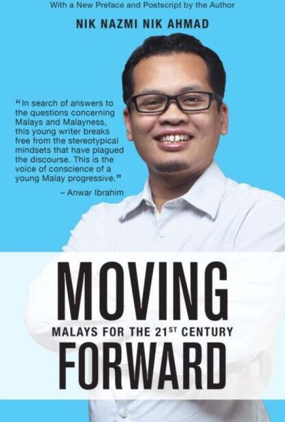 Moving Forward av Nik Nazmi Nik Ahmad