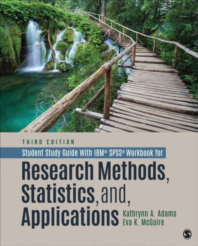 Student Study Guide With IBM (R) SPSS (R) Workbook for Research Methods, Statistics, and Application av Kathrynn A. (Guilford College) Adams, Eva Kung