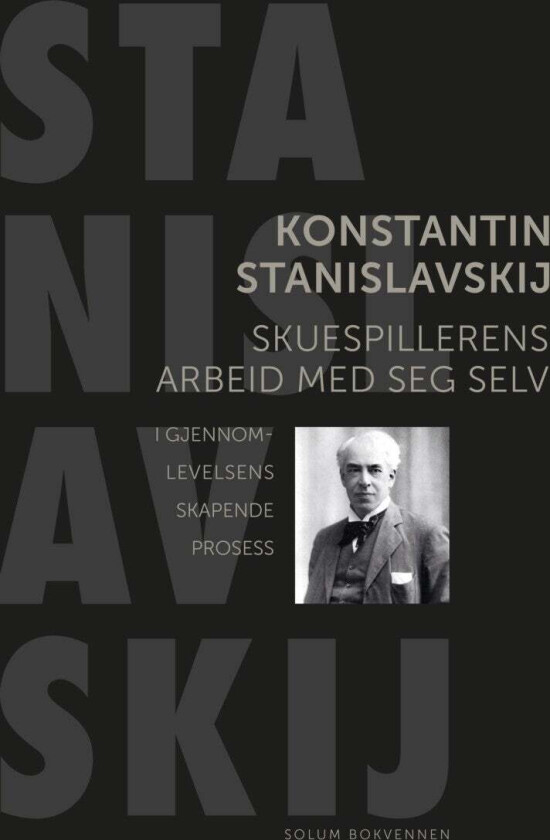 Skuespillerens arbeid med seg selv av Konstantin Stanislavskij