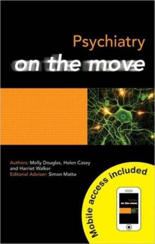 Psychiatry on the Move av Molly (BMedSci MBCB Foundation Year 1 doctor Trafford General Hospital Manchester UK) Douglas, Harriet (Foundation Doctor Sh
