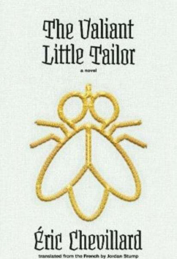 The Valiant Little Tailor av Eric Chevillard