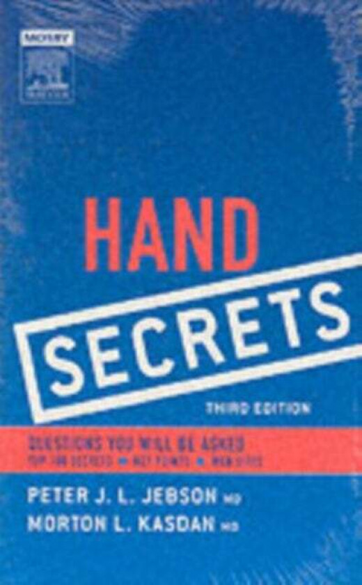 Hand Secrets av Peter J. L. MD (Assistant Professor Division of Orthopaedic Surgery University of Michigan Medical Center Ann Arbor MI) Jebson, Morton