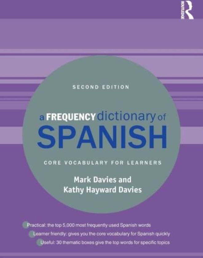 A Frequency Dictionary of Spanish av Mark (Brigham Young University Utah USA) Davies, Kathy Hayward Davies