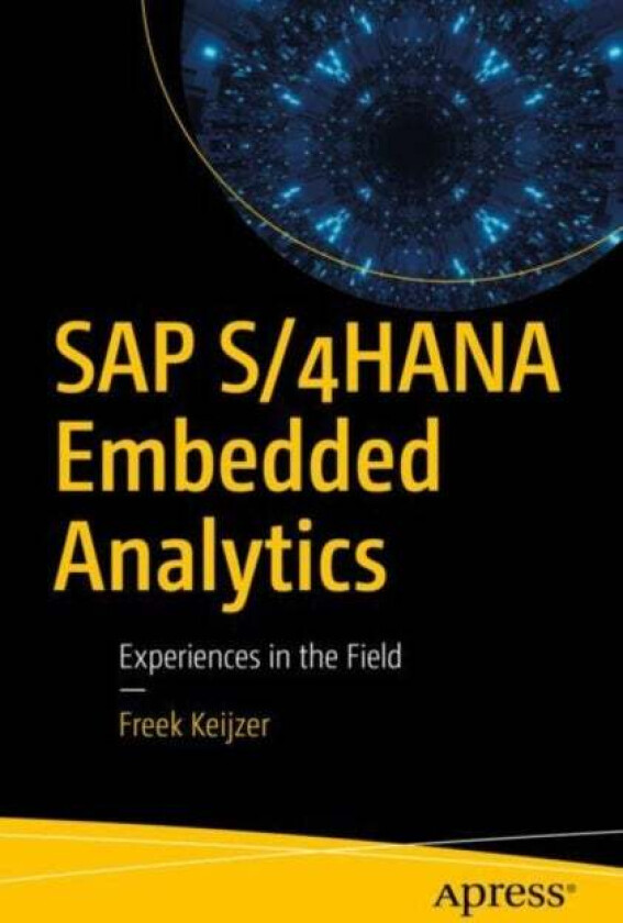 SAP S/4HANA Embedded Analytics av Freek Keijzer