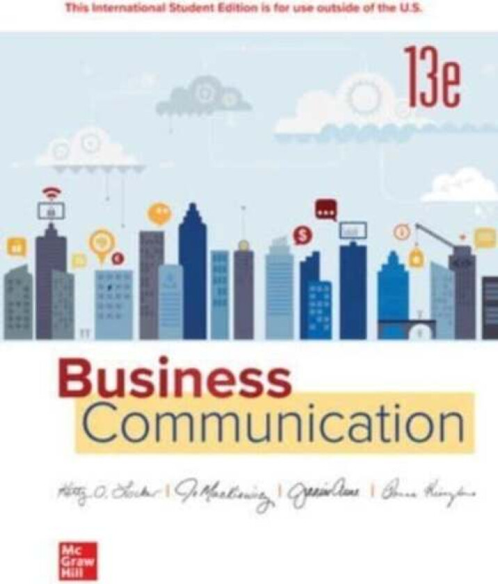 Business Communication ISE av Kitty Locker, Jo Mackiewicz, Jeanine Elise Aune, Donna Kienzler