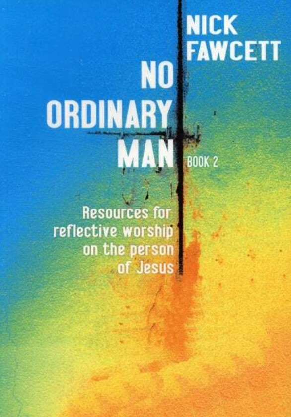 No Ordinary Man Book 2 av Nick Fawcett