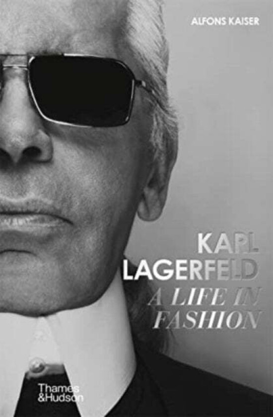 Karl Lagerfeld: A Life in Fashion ¿ A Financial Times Book of the Year av Alfons Kaiser