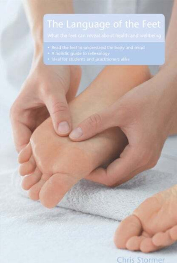 The Language of the Feet 2nd Edition av Chris Stormer
