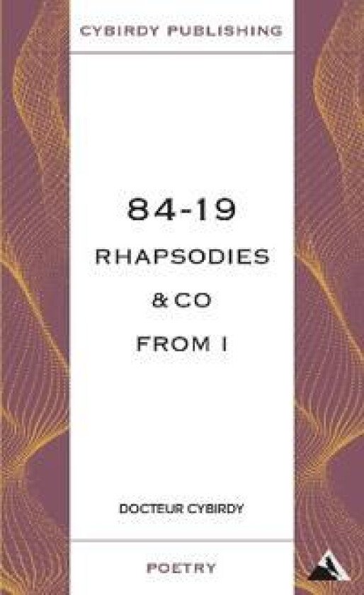 84-19 Rhapsodies & Co from I av Docteur Cybirdy