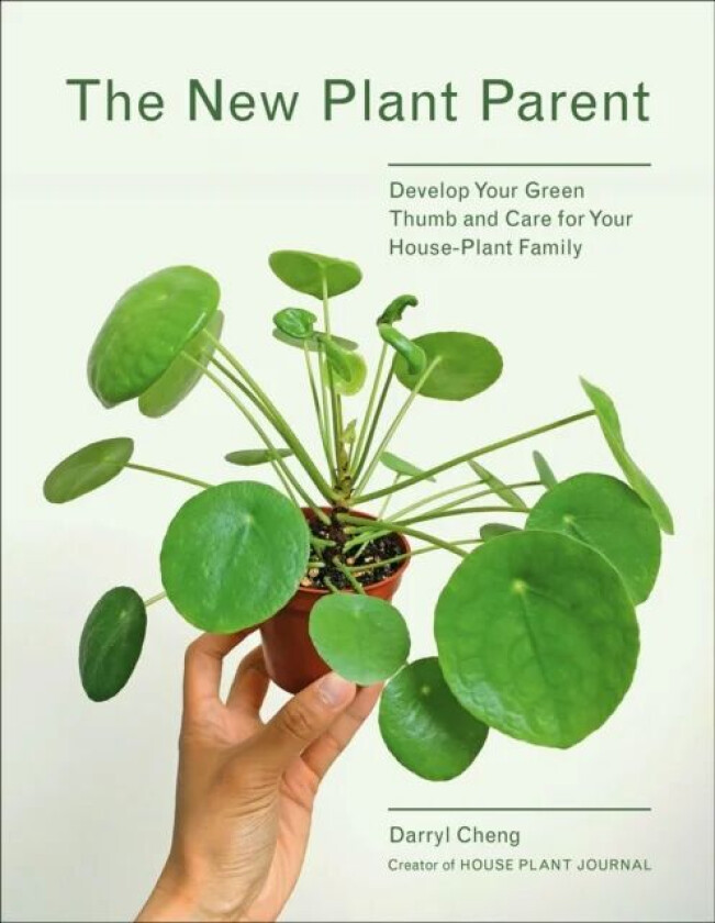 The New Plant Parent av Darryl Cheng