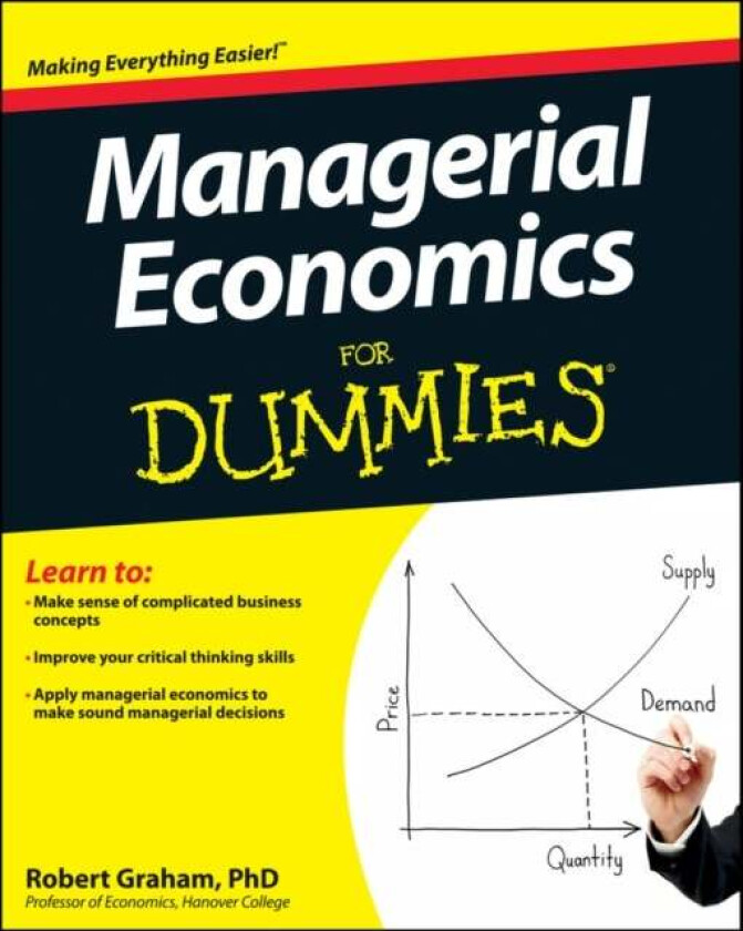 Managerial Economics For Dummies av Robert (Hanover College) Graham