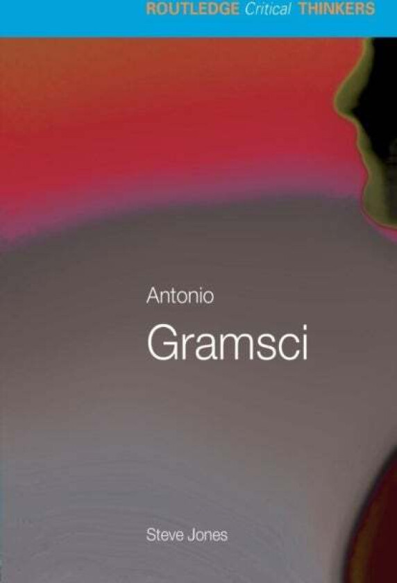 Antonio Gramsci av Steven Jones