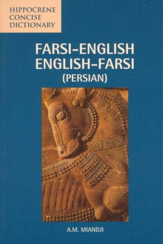 Farsi-English / English-Farsi Concise Dictionary av A M Miandji