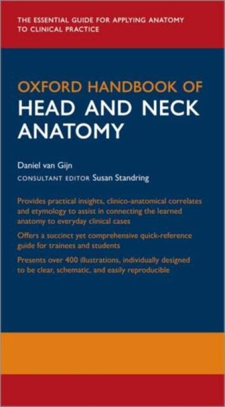 Oxford Handbook of Head and Neck Anatomy av Daniel R. (Specialist Registrar Oral and van Gijn