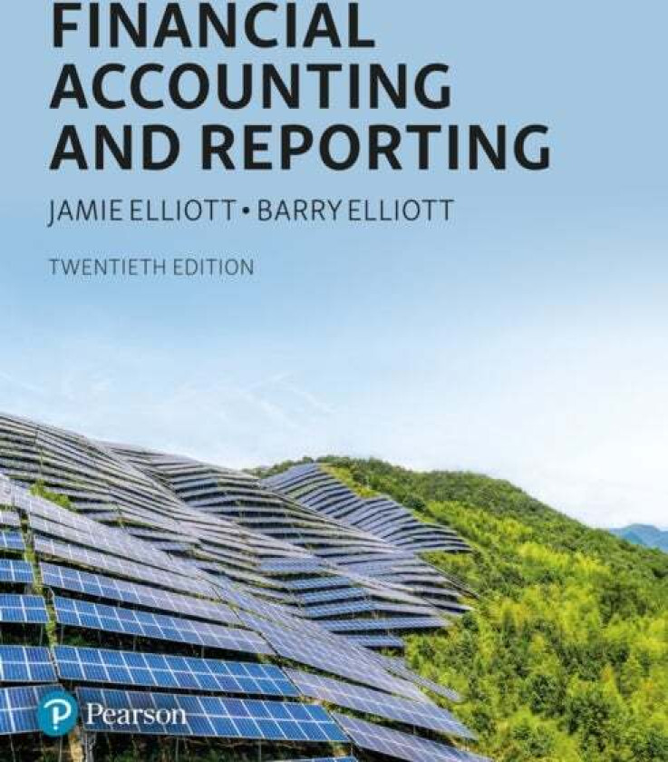 Financial Accounting and Reporting av Barry Elliott, Jamie Elliott
