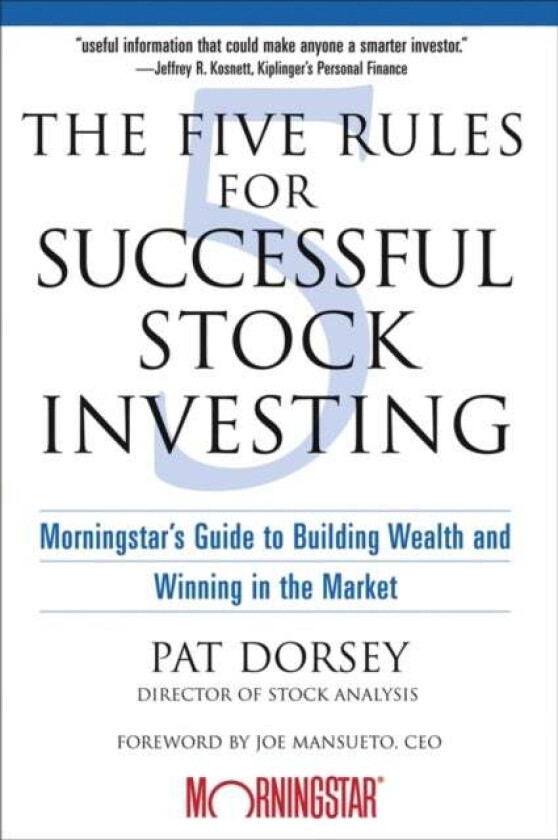 The Five Rules for Successful Stock Investing av Pat (Director of Stock Analysis) Dorsey