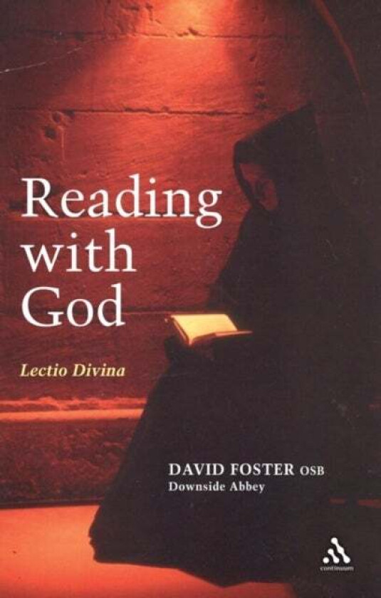 Reading with God av Dom David Foster