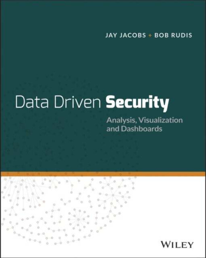 Data-Driven Security av Jay Jacobs, Bob Rudis