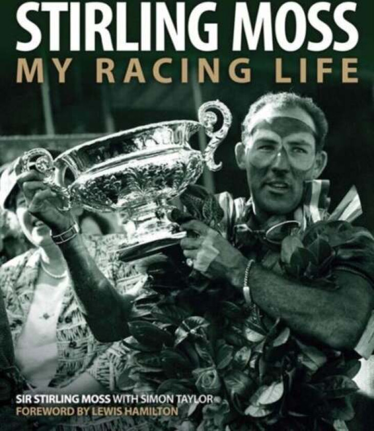 Stirling Moss av Sir Moss OBE Stirling, Simon Taylor