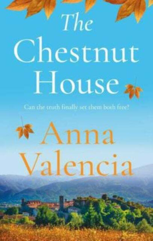 The Chestnut House av Anna Valencia