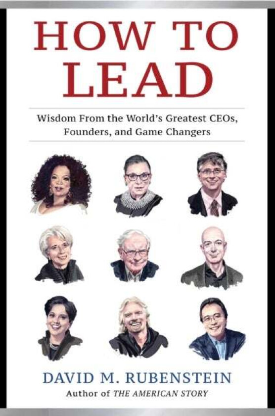 How to Lead av David M. Rubenstein