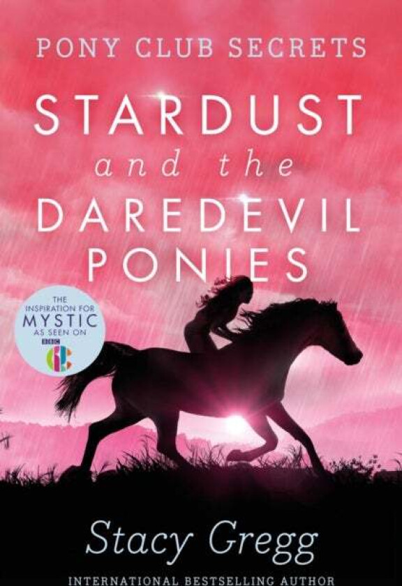 Stardust and the Daredevil Ponies av Stacy Gregg