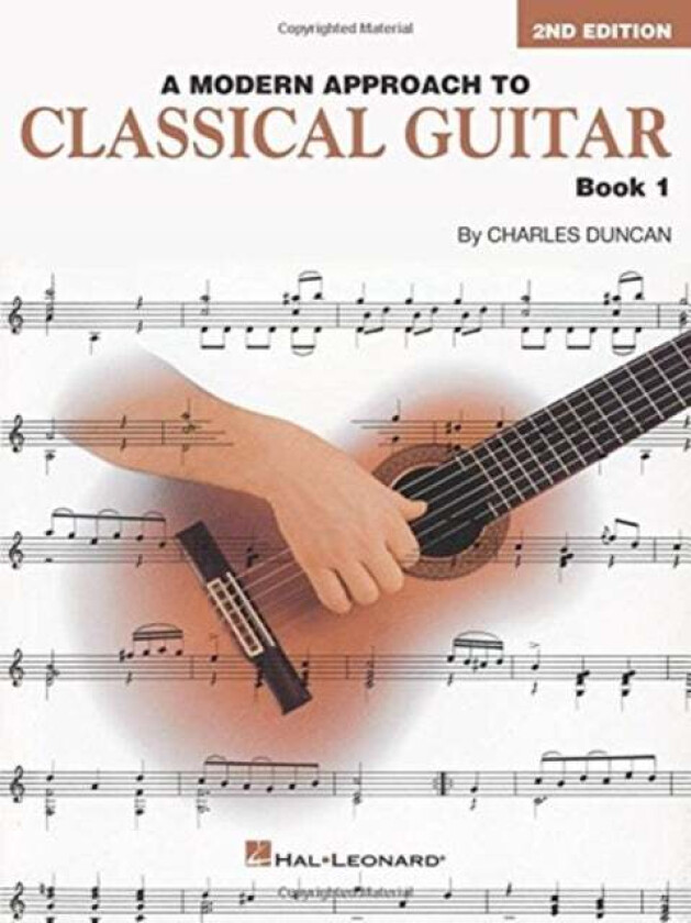 A Modern Approach To Classical Guitar book 1 av Charles Duncan
