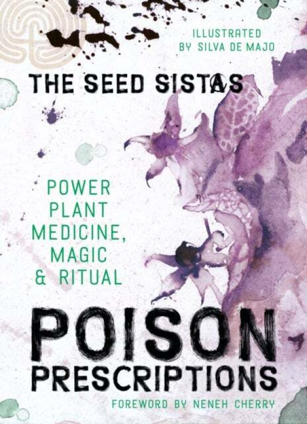 Poison Prescriptions av The Seed Sistas