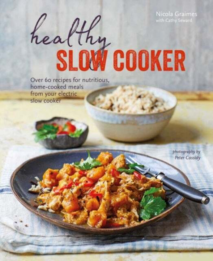 Healthy Slow Cooker av Nicola Graimes