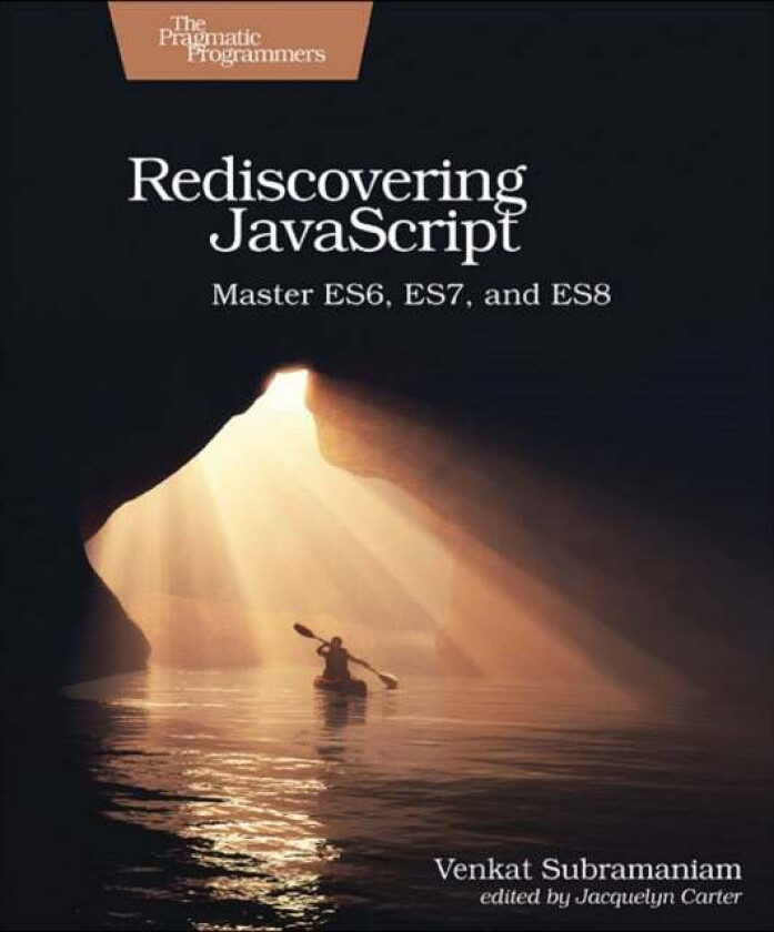 Rediscovering JavaScript av Venkat Subramaniam