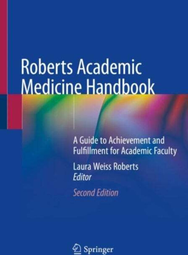 Roberts Academic Medicine Handbook