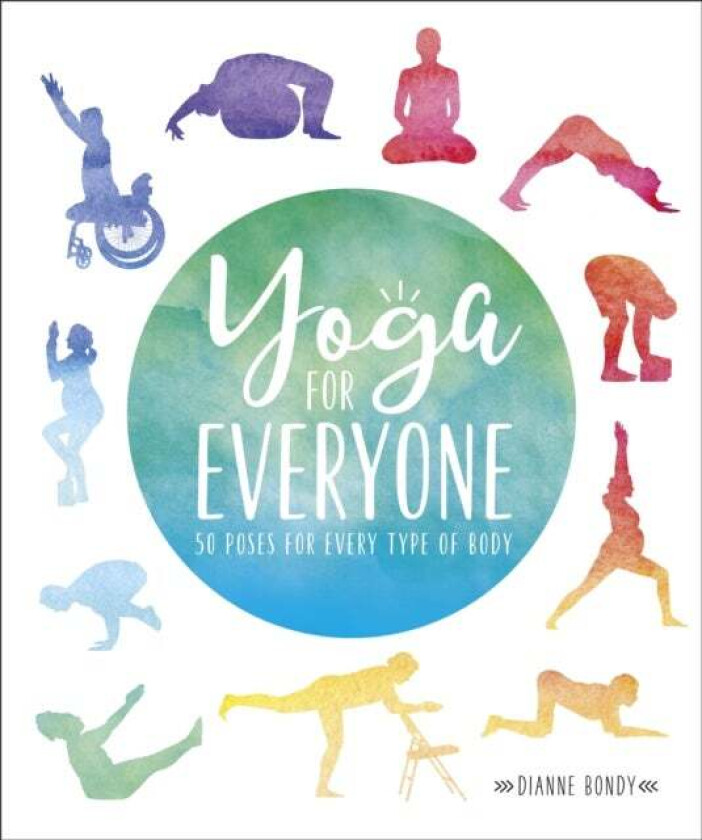 Yoga for Everyone av Dianne Bondy