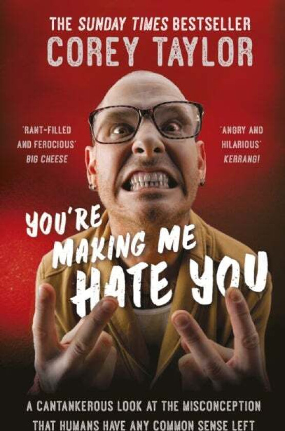 You're Making Me Hate You av Corey Taylor
