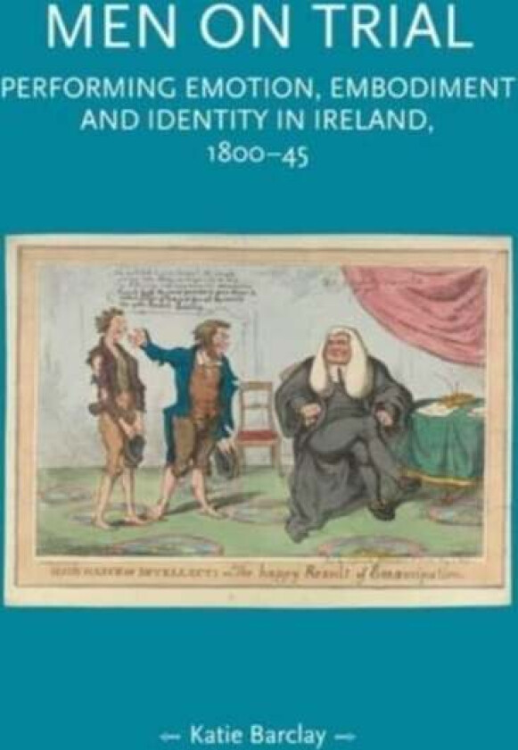 Men on Trial av Katie Barclay