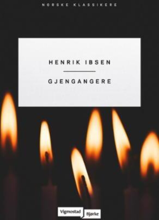 Gjengangere av Henrik Ibsen