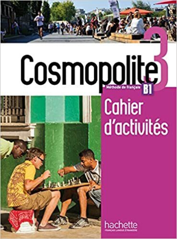 Cosmopolite 3 B1 Cahier d'activites