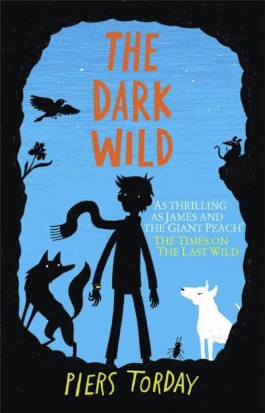 Dark Wild: Book 2, The av Piers Torday