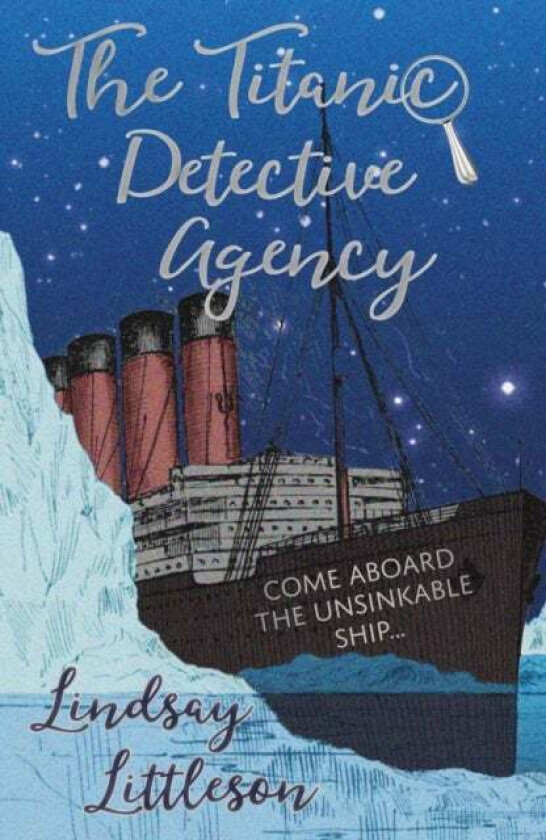 The Titanic Detective Agency Av Lindsay Littleson