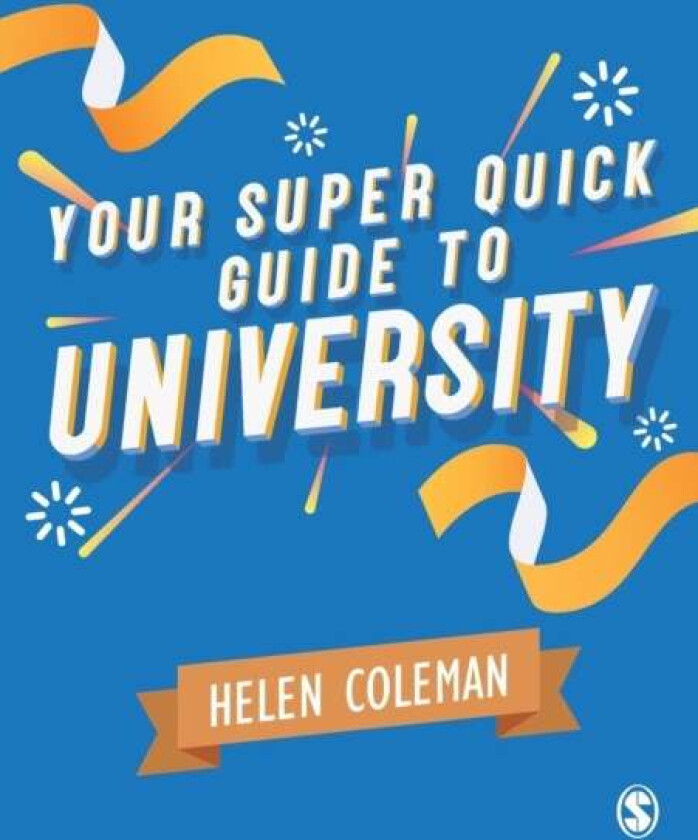 Your Super Quick Guide to University av Helen Coleman