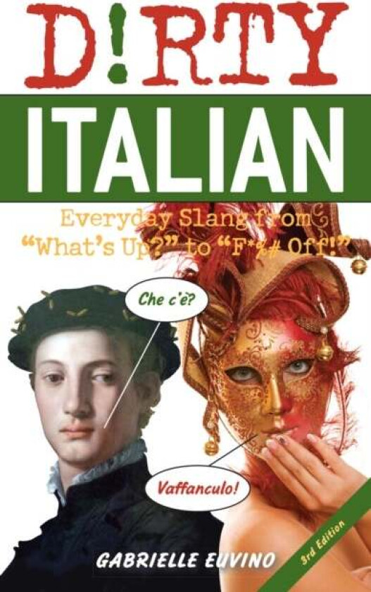 Dirty Italian: Third Edition av Gabrielle Euvino