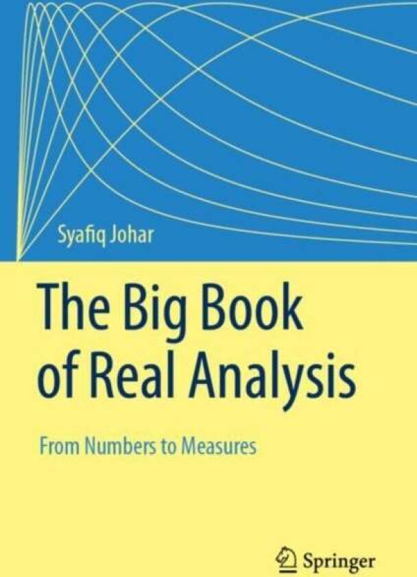 The Big Book of Real Analysis av Syafiq Johar