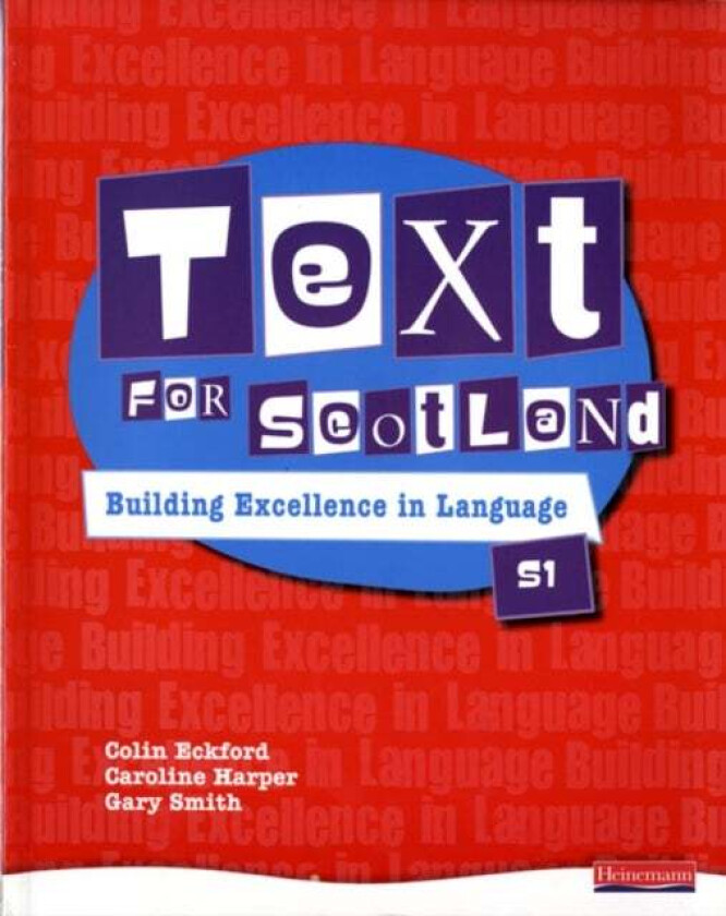 Text for Scotland: Building Excellence in Language Book 1 av Colin Eckford, Caroline Harper, Gary Smith