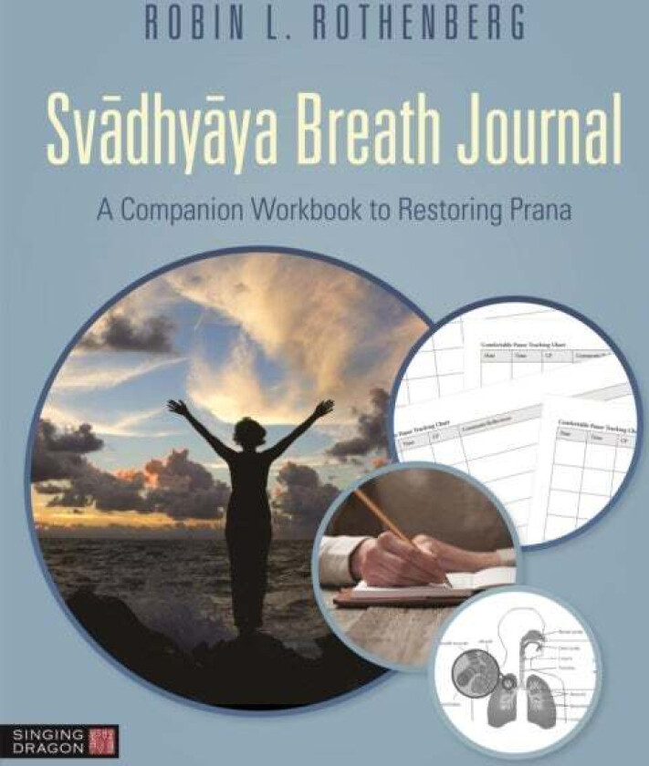 Svadhyaya Breath Journal av Robin L. Rothenberg
