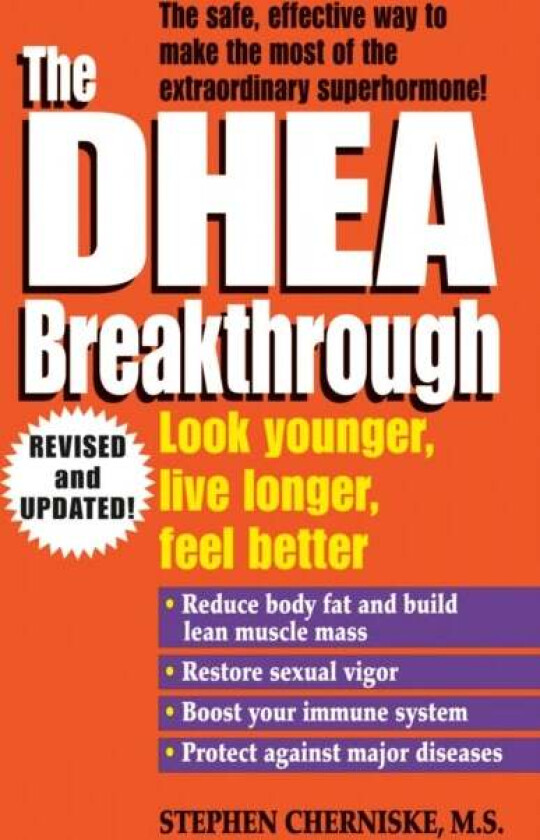 The DHEA Breakthrough av Stephen Cherniske