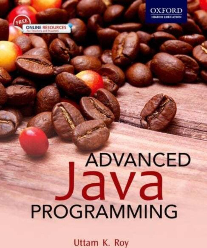 Advanced Java Programming av Uttam K. Roy