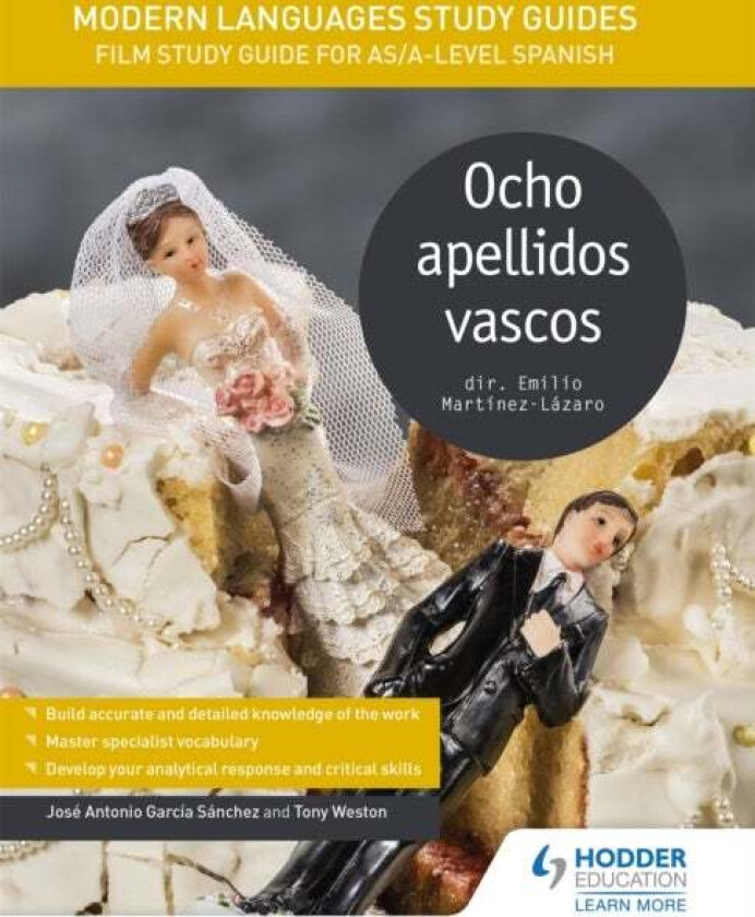 Modern Languages Study Guides: Ocho apellidos vascos av Jose Antonio Garcia Sanchez, Tony Weston