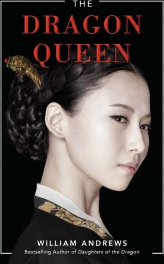 The Dragon Queen av William Andrews