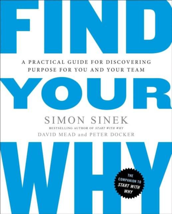 Find Your Why av Mead & Docker Sinek