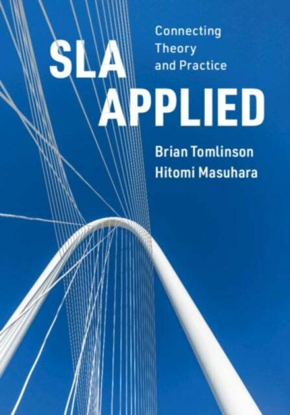 SLA Applied av Brian (University of Liverpool) Tomlinson, Hitomi (University of Liverpool) Masuhara