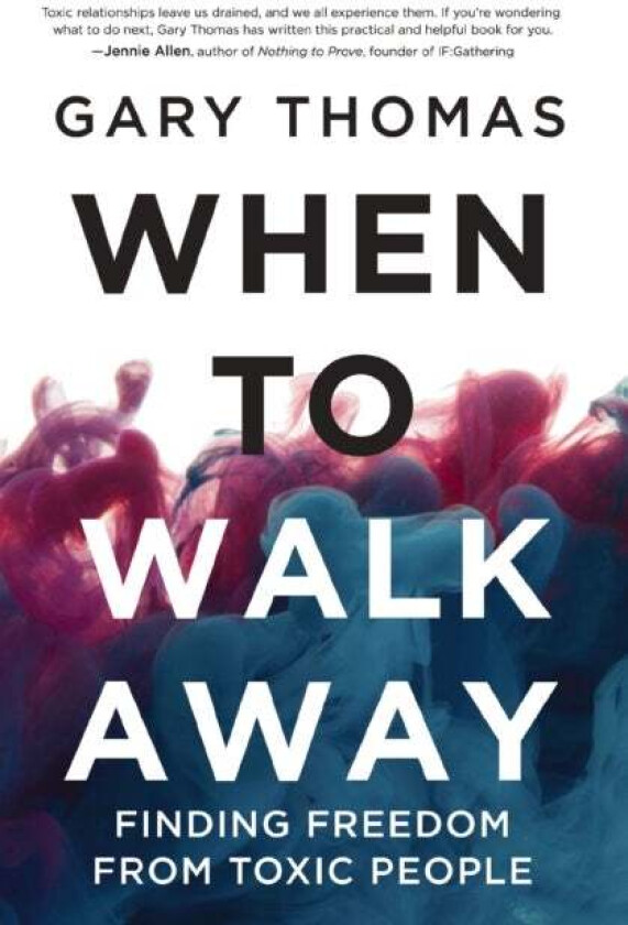 When to Walk Away av Gary Thomas